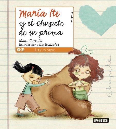 María Ite y el chupete de su prima (Leer es vivir / María Ite)