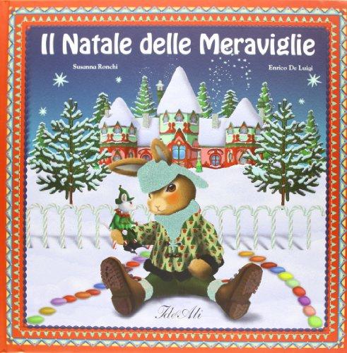 Il Natale delle meraviglie