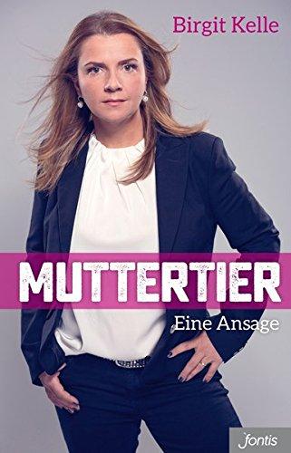 Muttertier: Eine Ansage