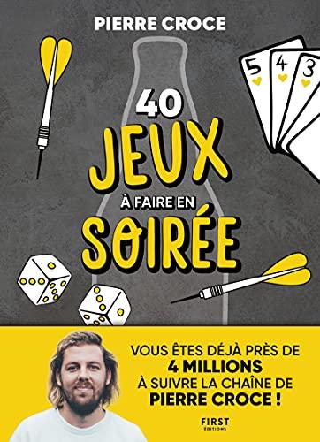 40 jeux à faire en soirée