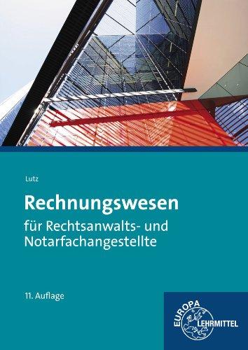 Rechnungswesen für Rechtsanwalts- und Notarfachangestellte