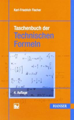 Taschenbuch der Technischen Formeln