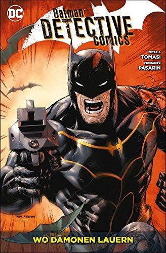 Batman - Detective Comics: Bd. 9: Wo Dämonen lauern