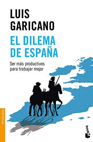 El dilema de España (Divulgación, Band 2)