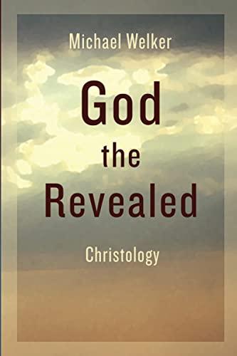 God the Revealed: Christology