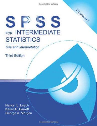 SPSS for Intermediate Statistics: Use and Interpretation [With CD-ROM]