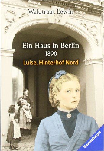 Ein Haus in Berlin · 1890  · Luise, Hinterhof Nord