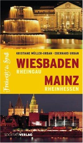 Freizeit & Spaß Wiesbaden / Rheingau / Mainz / Rheinhessen