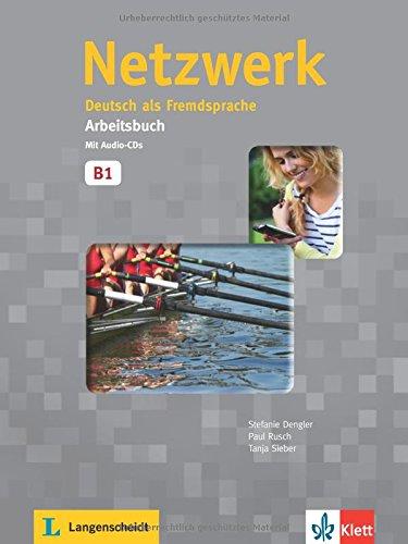 Netzwerk, B1 : Deutsch als Fremdsprache : Arbeitsbuch mit Audio-CDs