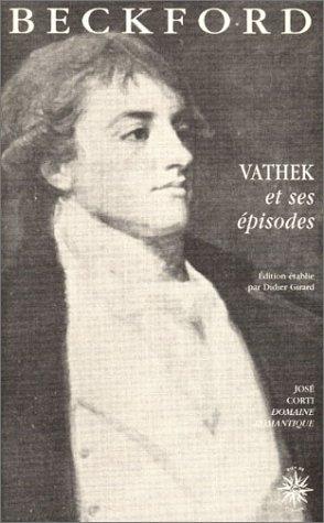 Vathek et ses épisodes