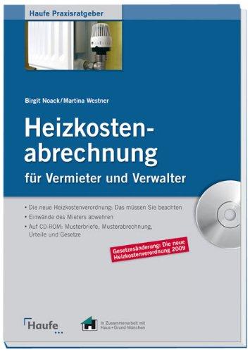 Heizkostenabrechnung für Vermieter und Verwalter - inkl. Arbeitshilfen online (Haufe Fachbuch)