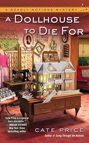 A Dollhouse to Die For (A Deadly Notions Mystery, Band 2)