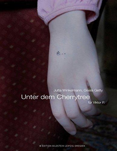 Unter dem Cherrytree: für Viktor P.