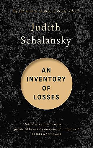 An Inventory of Losses: WINNER OF THE WARWICK PRIZE FOR WOMEN IN TRANSLATION