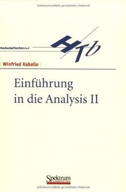 Einführung in die Analysis, Bd.2: II