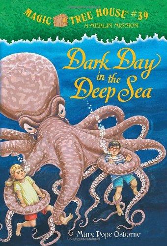 Magic Tree House #39: Dark Day in the Deep Sea (A Stepping Stone Book(TM))