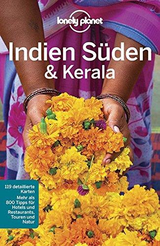 Lonely Planet Reiseführer Südindien und Kerala (Lonely Planet Reiseführer Deutsch)