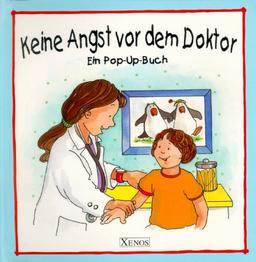 Keine Angst vor dem Doktor