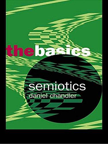 Semiotics: The Basics (Basics (Routledge))