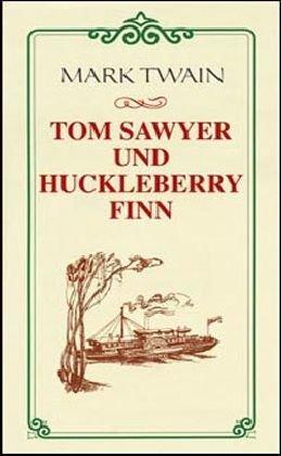 Tom Sawyer und Huckleberry Finn