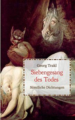 Siebengesang des Todes - Sämtliche Dichtungen