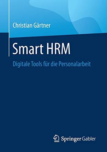 Smart HRM: Digitale Tools für die Personalarbeit