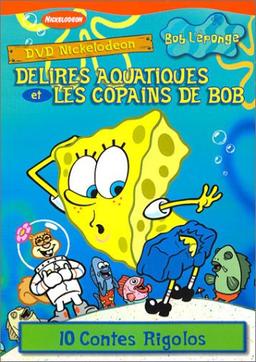 Bob l'éponge : Délires aquatiques / Les Copains de Bob (10 épisodes) [FR IMPORT]