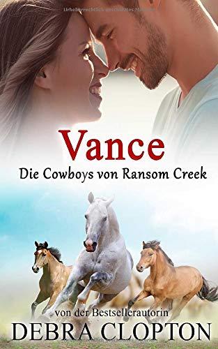 Vance (Die Cowboys von Ransom Creek, Band 5)