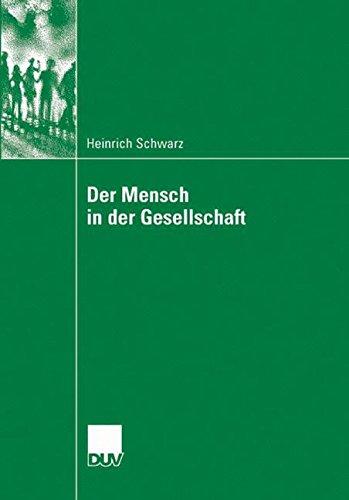 Der Mensch in der Gesellschaft (German Edition)