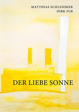 Der Liebe Sonne: Ohne Grenzen über Wirklichkeit hinaus