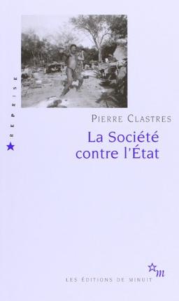 La société contre l'Etat : recherches d'anthropologie politique