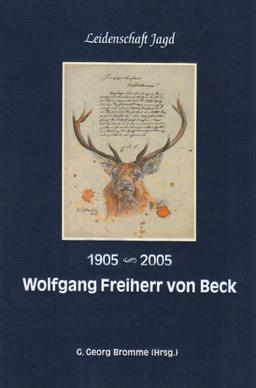 Wolfgang Freiherr von Beck 1905-2005