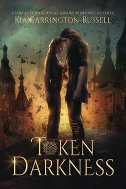 Token Darkness: Vampire Paranormal Romance (Token Huntress, Band 5)