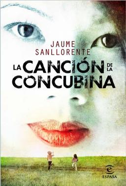 La canción de la concubina (ESPASA NARRATIVA)