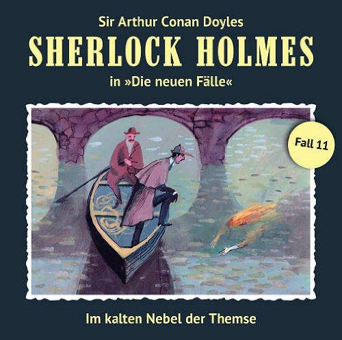 Sherlock Holmes : Die neuen Fälle - Fall 11 : Im Kalten Nebel Der Themse