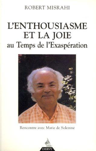 L'enthousiasme et la joie au temps de l'exaspération : entretien avec Marie de Solemne