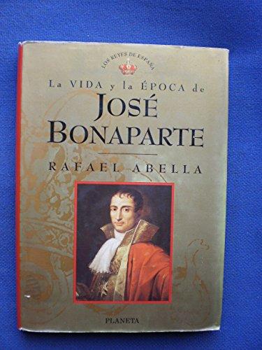 La vida y epoca de José bonaparte