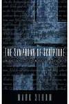 The Symphony of Scripture: Making Sense of the Bible's Many Themes