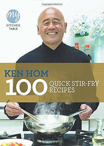 100 Quick Stir-Fry Recipes: My Kitchen Table