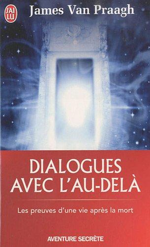 Dialogues avec l'au-delà : message d'un médium sur la vie après la mort