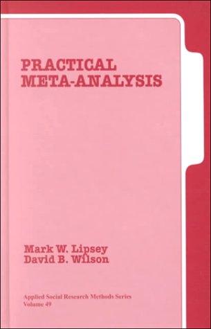 Practical Meta-Analysis (Applied Social Research Methods Series)