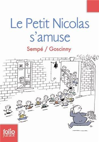 Les histoires inédites du petit Nicolas. Vol. 6. Le petit Nicolas s'amuse