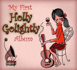 My First Holly Golightly Album