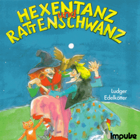 Hexentanz und Rattenschwanz. CD