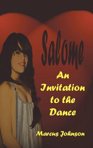 Salome: An Invitation to the Dance