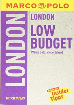 MARCO POLO Reiseführer LowBudget London: Wenig Geld, viel erleben! (MARCO POLO LowBudget)