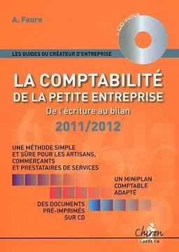 La comptabilité de la petite entreprise : de l'écriture au bilan : 2011-2012