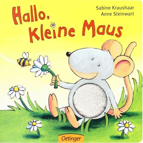 Hallo, kleine Maus