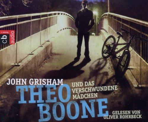 Theo Boone und das Verschwundene Mädchen