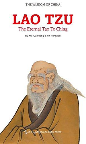 Lao Tzu: The Eternal Tao Te Ching